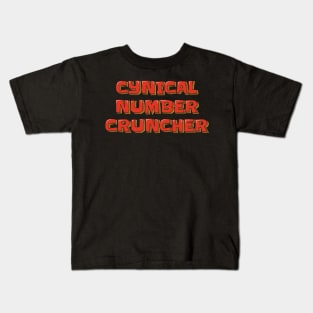 Cynical Number Cruncher Kids T-Shirt